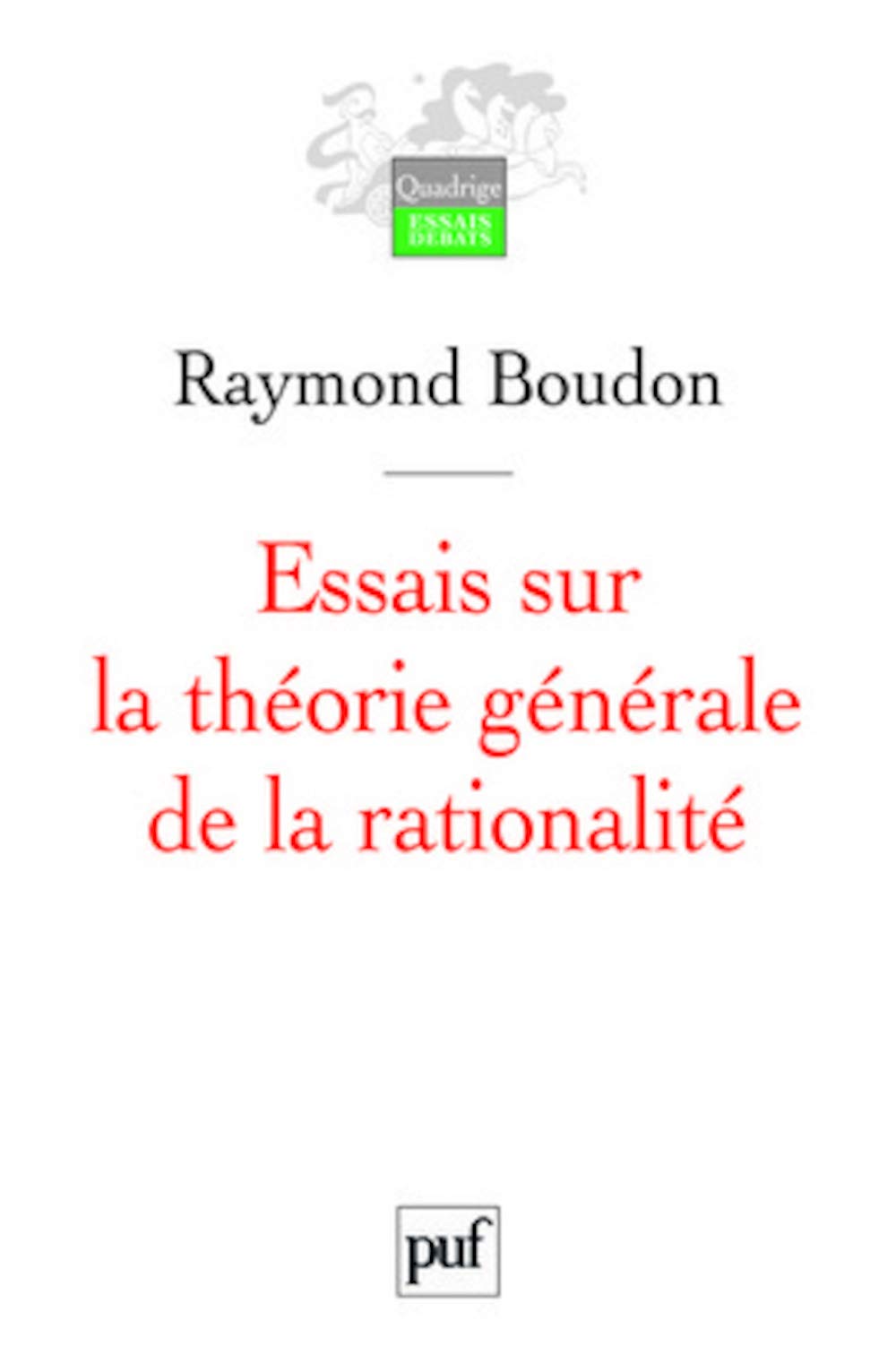 essais-theorie-generale-rationalite essais-theorie-generale-rationalite